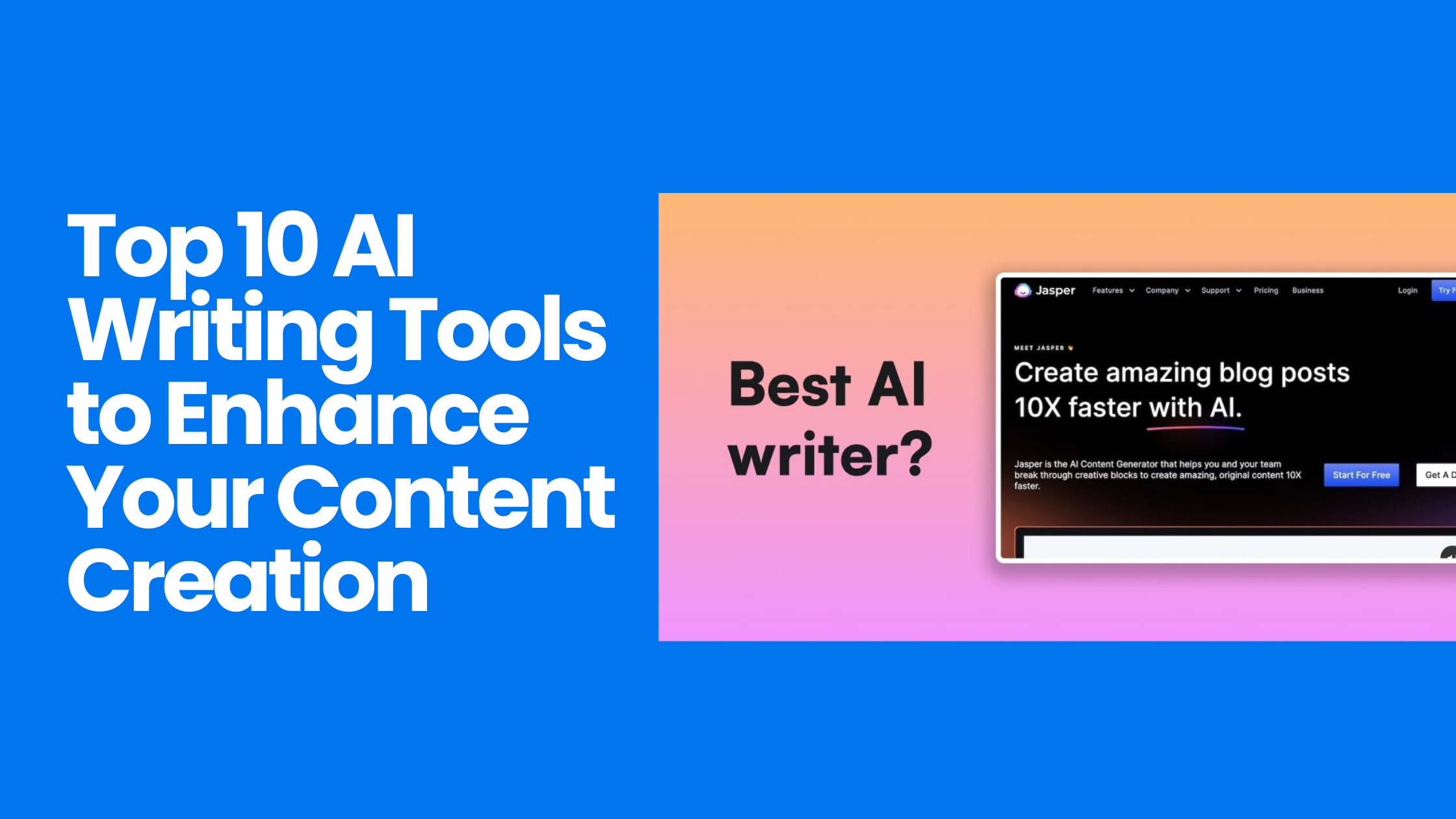 Top 10 AI Writing Tools to Enhance Your Content Creation