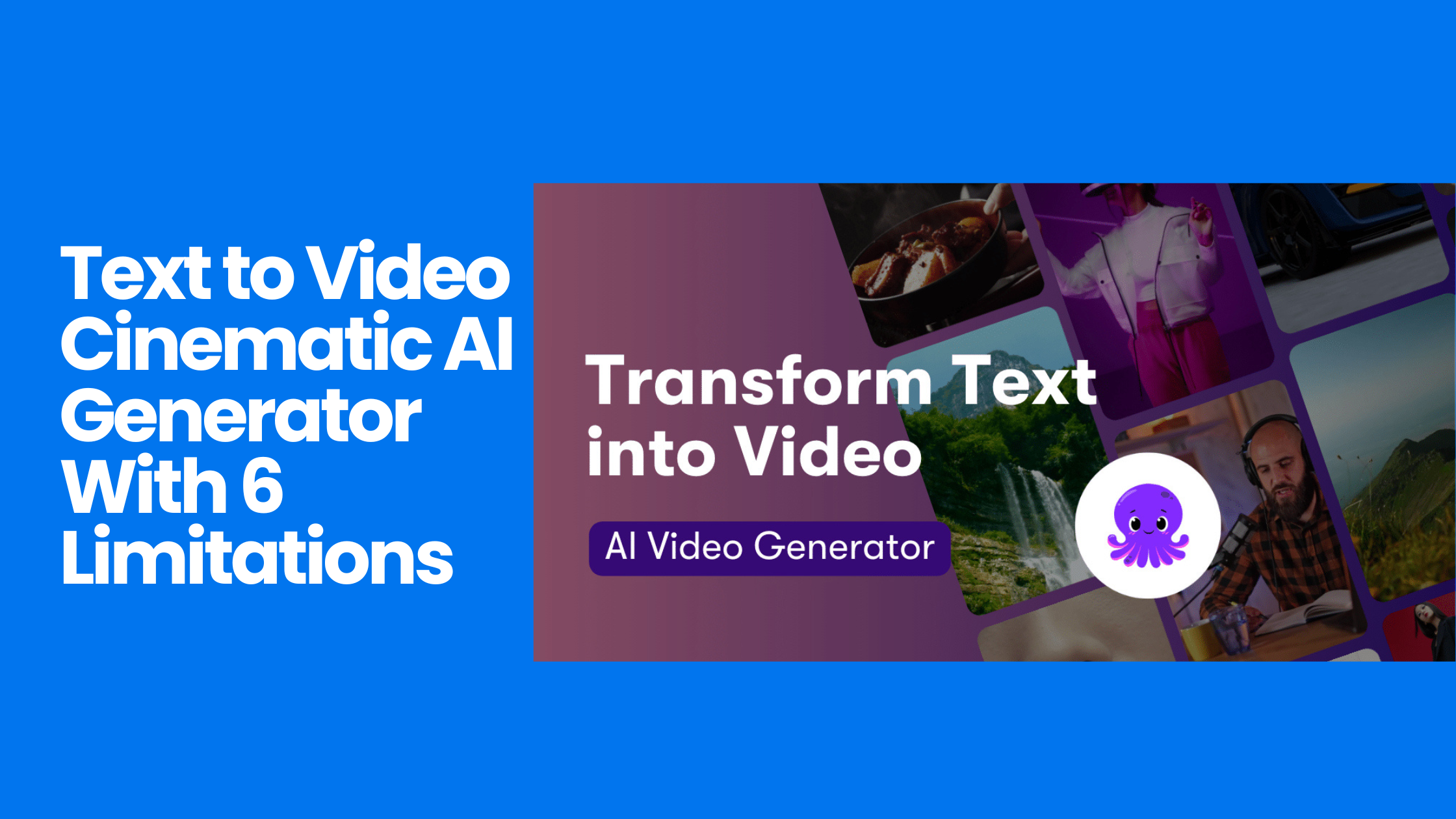 Text to Video Cinematic AI Generator With 6 Limitations