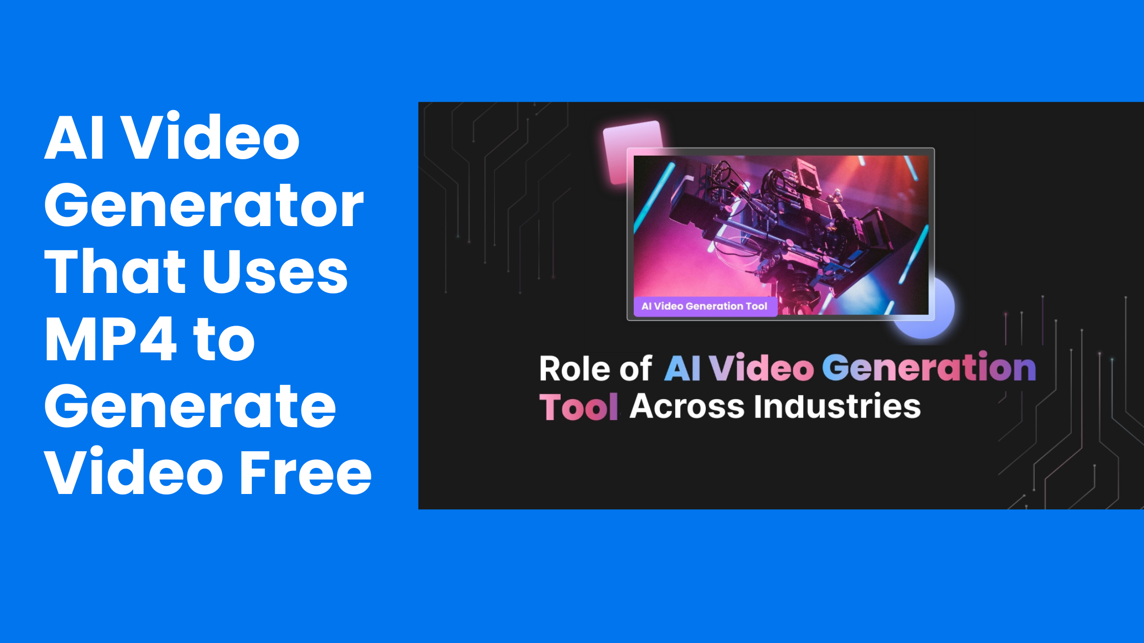 Generate AI Video from MP4 for Free: 5 Best Tools