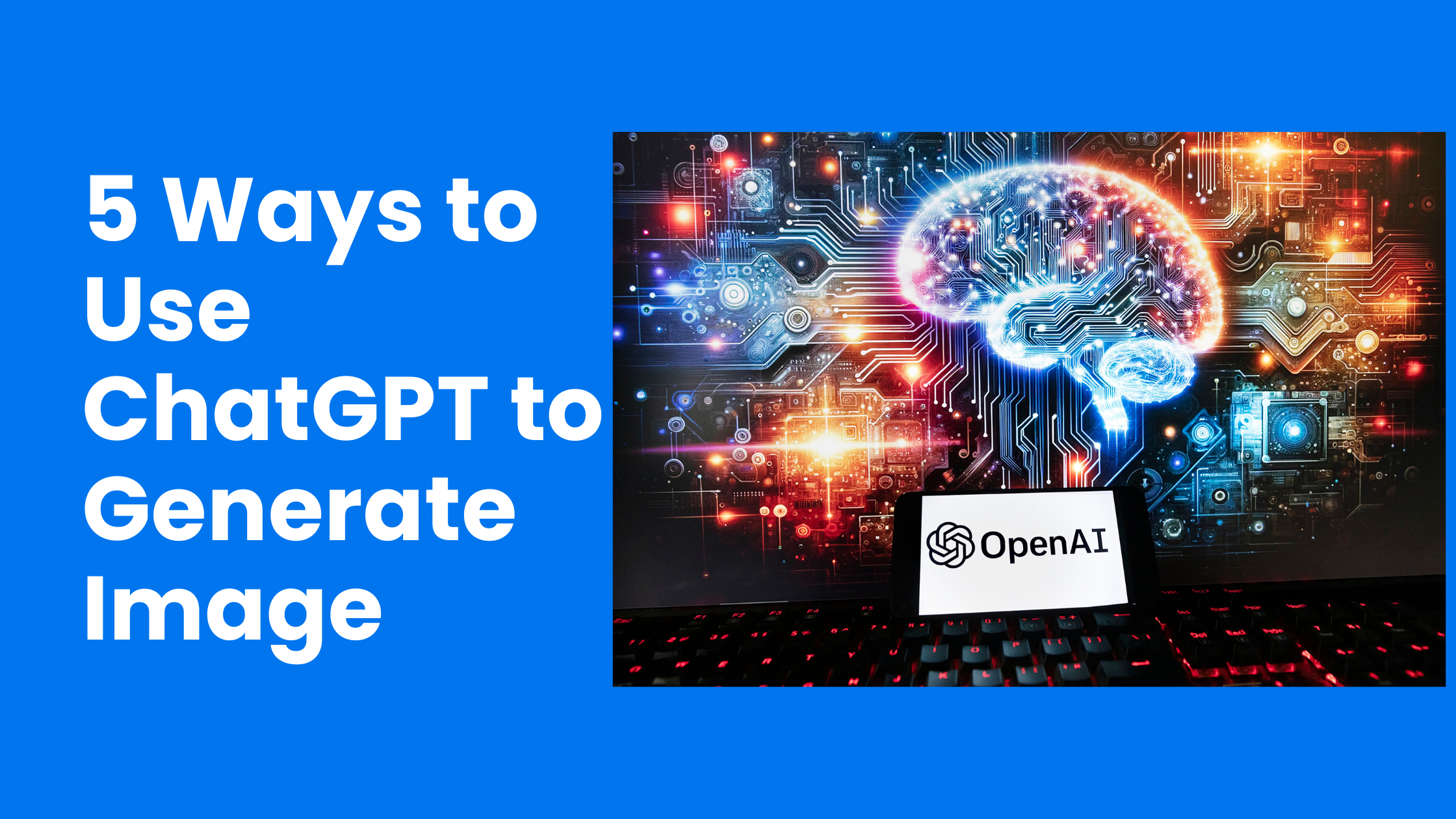 5 Ways to Use ChatGPT to Generate Image