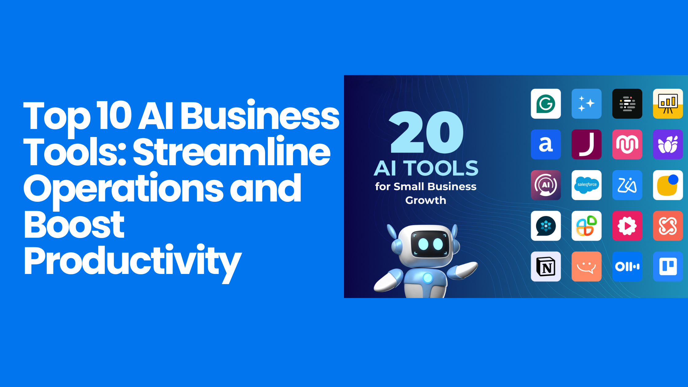 Top 10 AI Business Tools: Streamline Operations and Boost Productivity