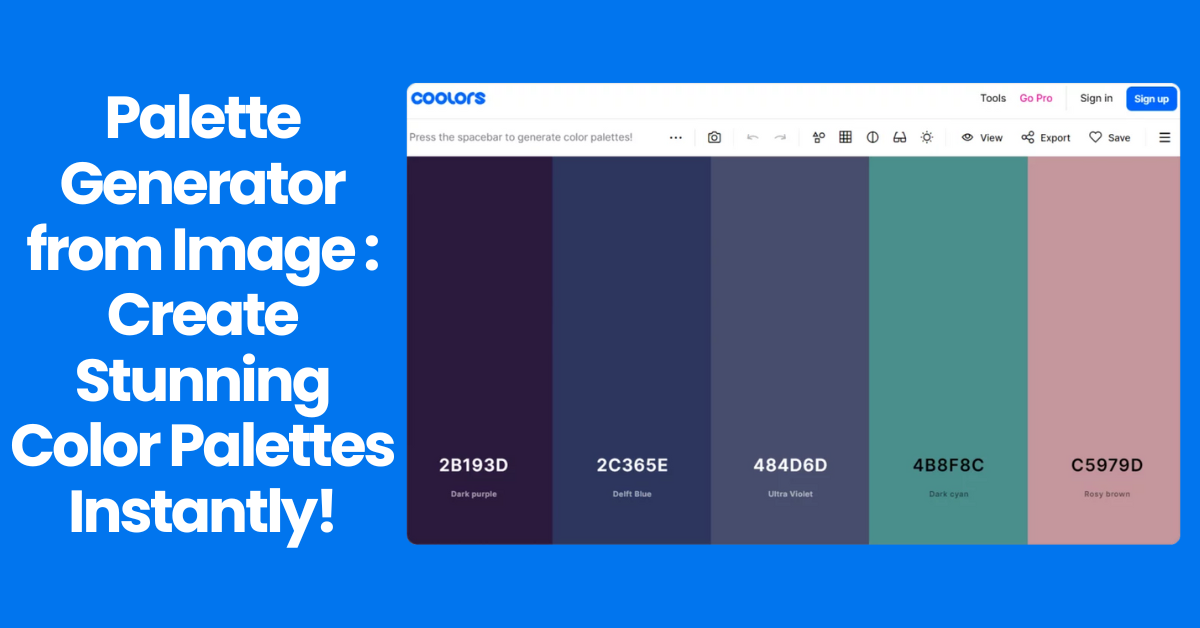 Palette Generator from Image: Create Stunning Color Palettes Instantly!